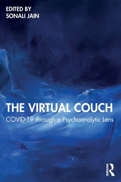 The Virtual Couch - COVID-19 through a Psychoanalytic Lens