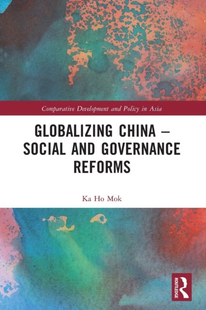 Globalizing China ¿ Social and Governance Reforms
