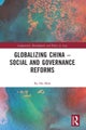 Globalizing China ¿ Social and Governance Reforms