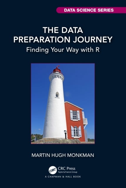 The Data Preparation Journey - Finding Your Way with R