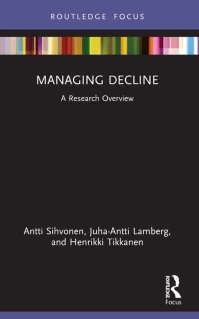 Managing Decline - A Research Overview