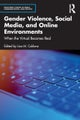 Gender Violence, Social Media, and Online Environments