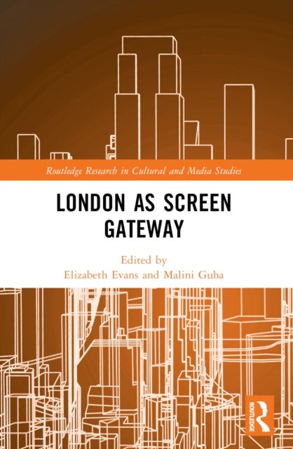 London as Screen Gateway