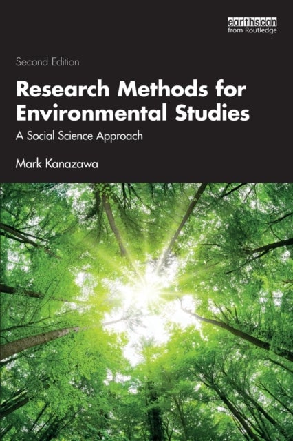 Research Methods for Environmental Studies - A Social Science Approach
