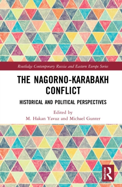 The Nagorno-Karabakh Conflict - Historical and Political Perspectives