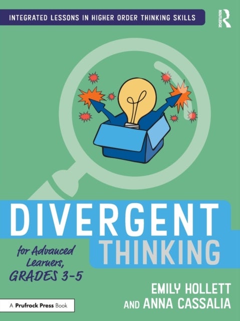 Divergent Thinking for Advanced Learners, Grades 3¿5