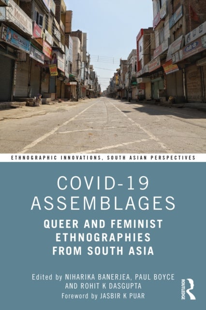 COVID-19 Assemblages - Queer and Feminist Ethnographies from South Asia