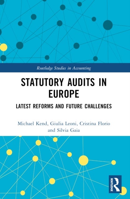 Statutory Audits in Europe - Latest Reforms and Future Challenges