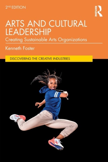 Arts and Cultural Leadership - Creating Sustainable Arts Organizations