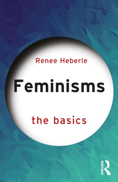 Feminisms - The Basics