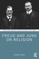 Freud and Jung on Religion