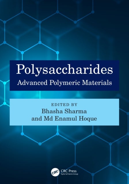Polysaccharides - Advanced Polymeric Materials