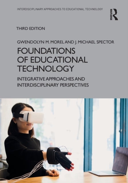 Foundations of Educational Technology - Integrative Approaches and Interdisciplinary Perspectives