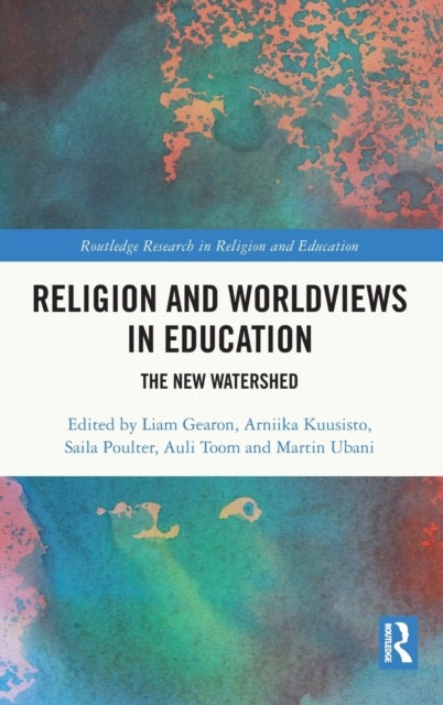 Religion and Worldviews in Education - The New Watershed