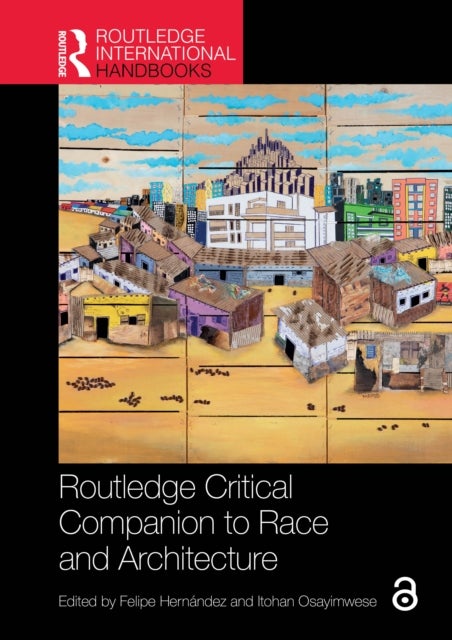 Routledge Critical Companion to Race and Architecture