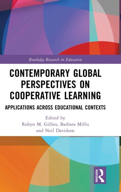Contemporary Global Perspectives on Cooperative Learning - Applications Across Educational Contexts
