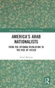 America's Arab Nationalists