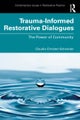 Trauma-Informed Restorative Dialogues