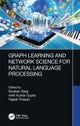 Graph Learning and Network Science for Natural Language Processing