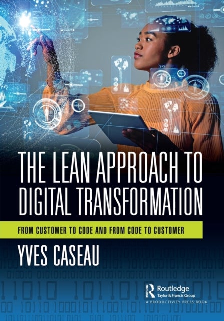 The Lean Approach to Digital Transformation