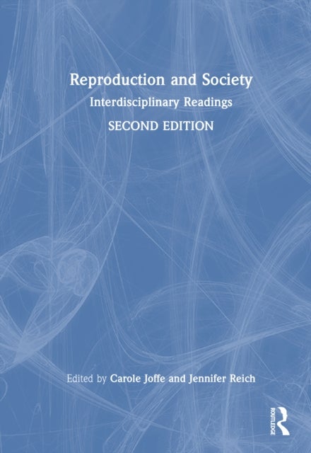 Reproduction and Society - Interdisciplinary Readings