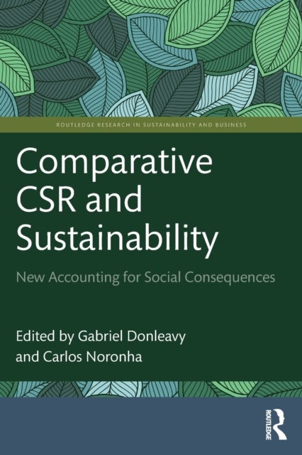 Comparative CSR and Sustainability - New Accounting for Social Consequences