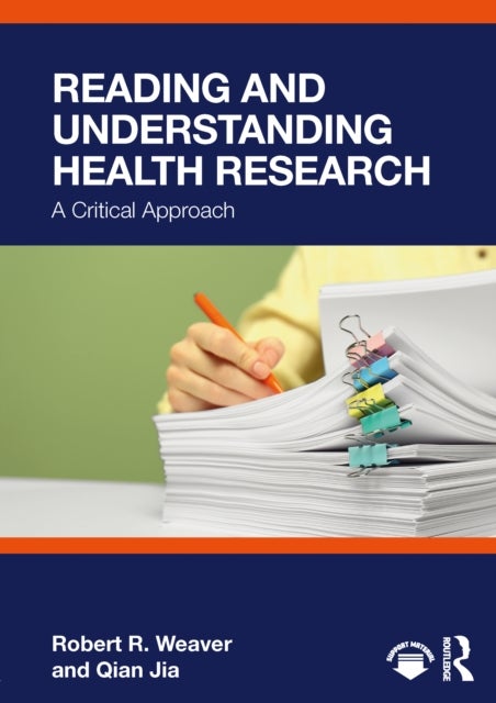 Reading and Understanding Health Research - A Critical Approach