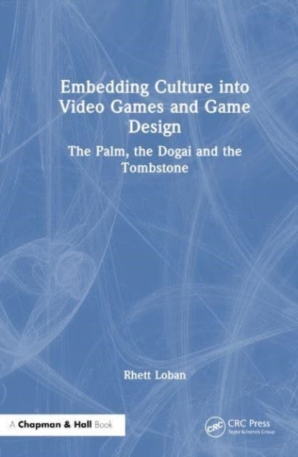 Embedding Culture into Video Games and Game Design - The Palm, the Dogai and the Tombstone