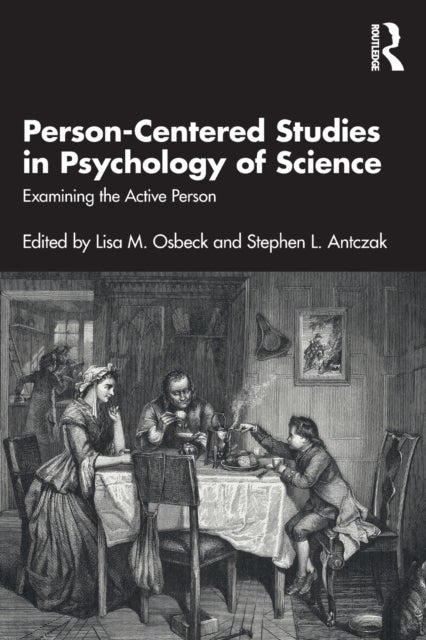 Person-Centered Studies in Psychology of Science - Examining the Active Person