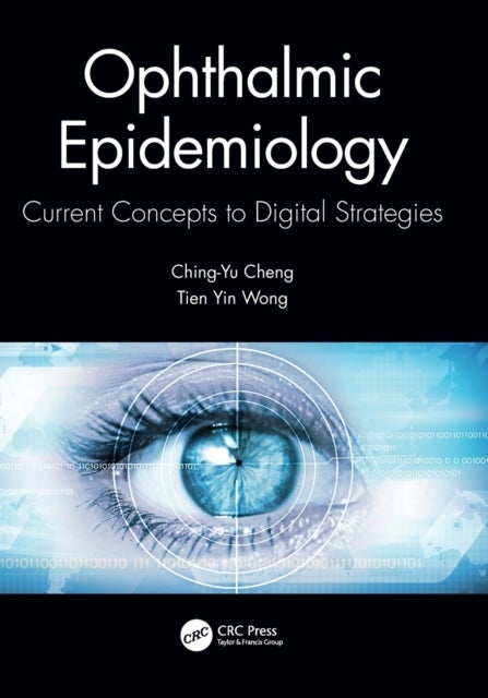 Ophthalmic Epidemiology - Current Concepts to Digital Strategies
