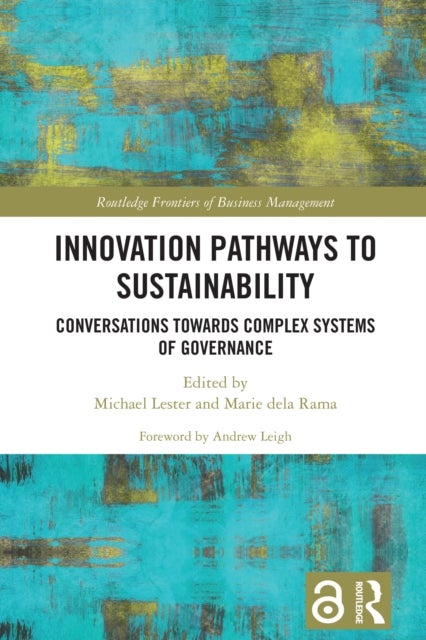 Innovation Pathways to Sustainability - Conversations Towards Complex Systems of Governance