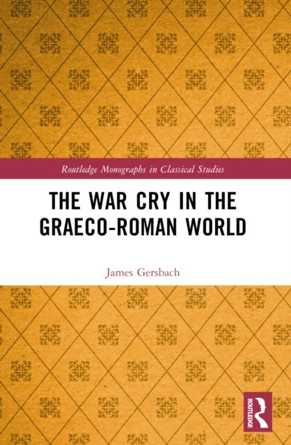 The War Cry in the Graeco-Roman World