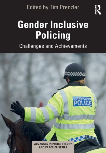 Gender Inclusive Policing - Challenges and Achievements
