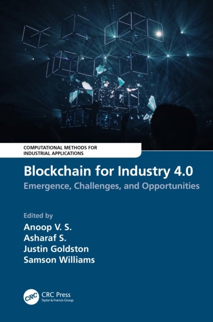Blockchain for Industry 4.0 - Blockchain for Industry 4.0: Emergence, Challenges, and Opportunities
