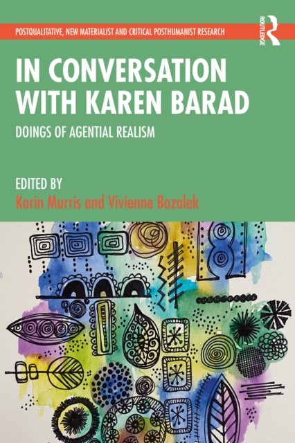 In Conversation with Karen Barad - Doings of Agential Realism