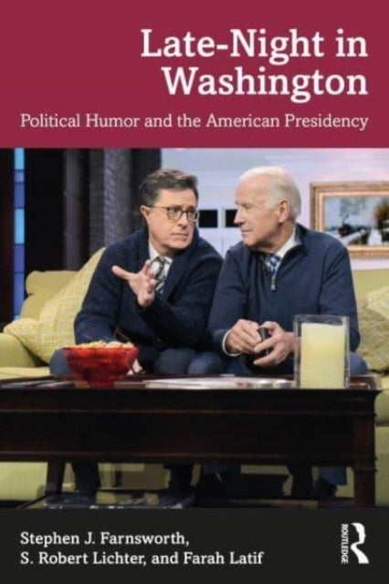 Late-Night in Washington - Political Humor and the American Presidency
