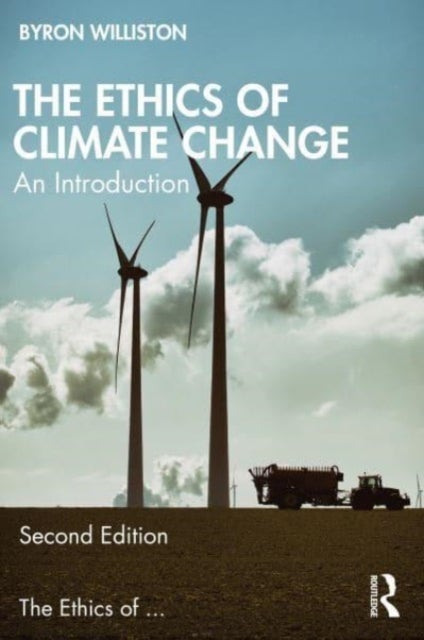 The Ethics of Climate Change - An Introduction