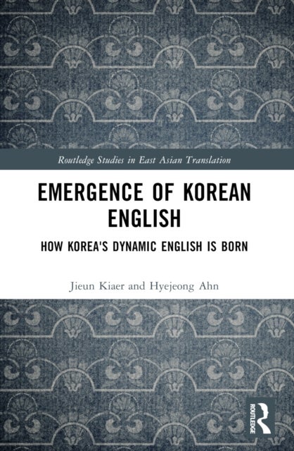 Emergence of Korean English - How Korea's Dynamic English is Born