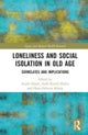 Loneliness and Social Isolation in Old Age