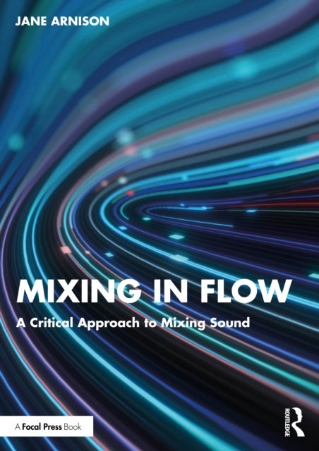 Mixing in Flow - A Critical Approach to Mixing Sound