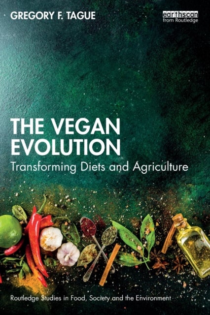 The Vegan Evolution - Transforming Diets and Agriculture