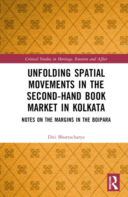 Unfolding Spatial Movements in the Second-Hand Book Market in Kolkata - Notes on the Margins in the Boipara