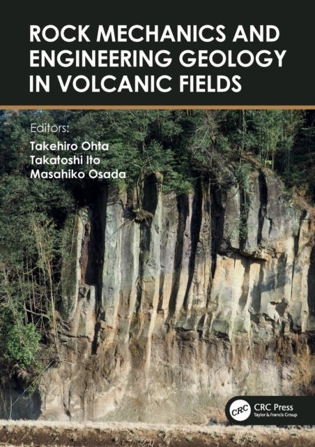 Rock Mechanics and Engineering Geology in Volcanic Fields - 5th International Workshop on Rock Mechanics and Engineering Geology in Volcanic Fields (RMEGV V, Fukuoka, Japan, 9–11 September 2021)