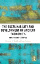 The Sustainability and Development of Ancient Economies