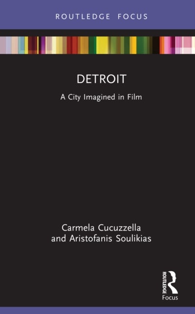 Detroit - A City Imagined in Film