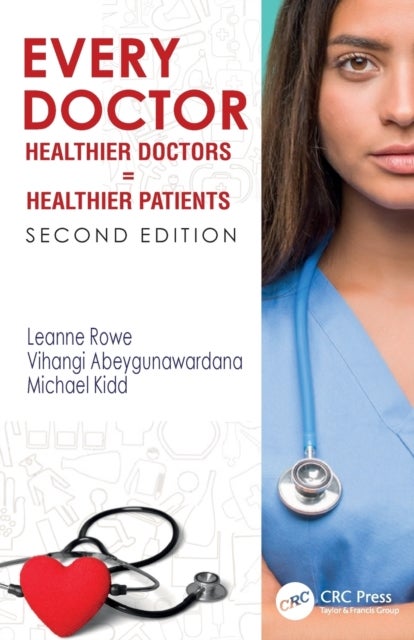 Every Doctor - Healthier Doctors = Healthier Patients