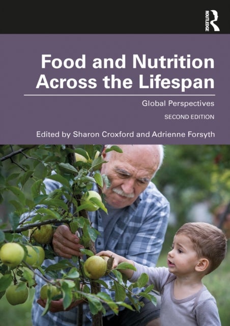 Food and Nutrition Across the Lifespan - Global Perspectives