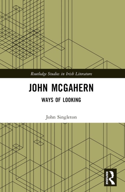 John McGahern - Ways of Looking