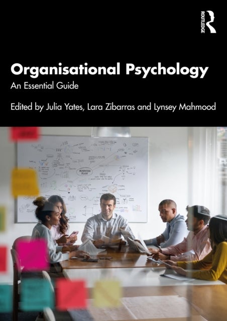 Organisational Psychology - An Essential Guide