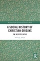 A Social History of Christian Origins